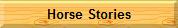 Horse Stories